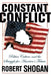 Constant Conflict: Politics, Culture, and the Struggle for America's Future by Robert Shogan