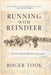 Running with Reindeer: Encounters in Russian Lapland by Roger Took