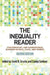 The Inequality Reader: Contemporary and Foundational Readings in Race, Class, and Gender by David Grusky