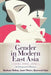 Gender in Modern East Asia by Barbara Molony