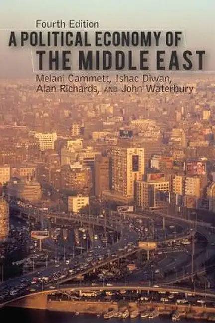 A Political Economy of the Middle East by Melani Cammett