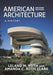 American Architecture: A History by Leland M. Roth