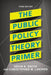 The Public Policy Theory Primer by Kevin B. Smith