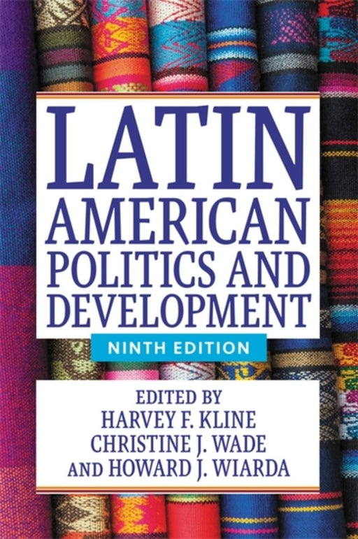 Latin American Politics and Development by Harvey F. Kline