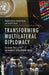 Transforming Multilateral Diplomacy:The Inside Story of the Sustainable Development Goals by Kamau