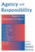 Agency and Responsiblity: Essays on the Metaphysics of Freedom by Laura Ekstrom
