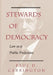 Stewards of Democracy: Law as Public Profession by Paul Carrington