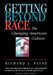 Getting Beyond Race: The Changing American Culture by Richard Payne