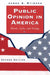 Public Opinion in America: Moods, Cycles, and Swings, Second Edition by James Stimson