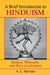 A Brief Introduction to Hinduism: Religion, Philosophy, and Ways of Liberation by A. L. Herman