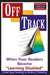Off Track: When Poor Readers Become ""Learning Disabled"" by Louise Spear-Swerling