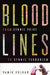 Bloodlines: From Ethnic Pride to Ethnic Terrorism by Vamik Volkan