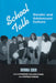 School Talk: Gender and Adolescent Culture by Donna Eder, Catherine Colleen Evans, Parker Stephen