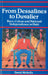 From Dessalines to Duvalier: Race, Colour and National Independence in Haiti by David Nicholls