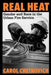 Real Heat: Gender and Race in the Urban Fire Service by Carol Chetkovich
