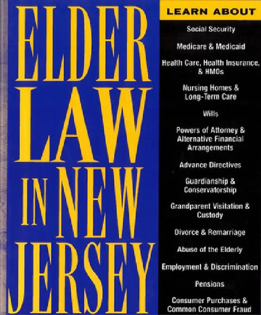 Elder Law in New Jersey: Finding Solutions for Legal Problems by Alice K. Dueker