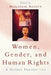 Women, Gender, and Human Rights: A Global Perspective by Marjorie Agosín