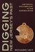 Digging New Jersey's Past: Historical Archaeology in the Garden State by Richard F. Veit