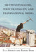 Multiculturalism, Postcoloniality, and Transnational Media by Ella Shohat, Robert Stam, Ella Shohat