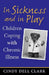 In Sickness and in Play: Children Coping with Chronic Illness by Cindy Dell Clark