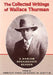 The Collected Writings of Wallace Thurman: A Harlem Renaissance Reader by Amritjit Singh, Daniel M. Scott III