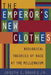 The Emperor's New Clothes: Biological Theories of Race at the Millennium by Joseph L. Graves Jr