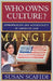Who Owns Culture?: Appropriation and Authenticity in American Law by Susan Scafidi