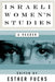 Israeli Women's Studies: A Reader by Esther Fuchs, Judith Buber Agassi, Deborah Bernstein