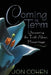 Coming to Term: Uncovering the Truth About Miscarriage by Jon Cohen