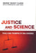 Justice and Science: Trials and Triumphs of DNA Evidence by George Clarke, Janet Reno