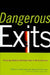 Dangerous Exits: Escaping Abusive Relationships in Rural America by Walter Dekeseredy, Martin Schwartz, Joseph Donnermeyer