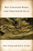 Why Evolution Works (and Creationism Fails) by Matt Young, Paul Strode, Kevin Padian