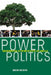 Power Politics: Environmental Activism in South Los Angeles by Karen Brodkin