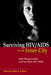 Surviving HIV/AIDS in the Inner City: How Resourceful Latinas Beat the Odds by Sabrina Chase