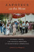 Zapotecs on the Move: Cultural, Social, and Political Processes in Transnational Perspective by Adriana Cruz-Manjarrez