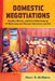 Domestic Negotiations: Gender, Nation, and Self-Fashioning in US Mexicana and Chicana Literature and Art by Marci R. McMahon