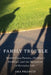Family Trouble: Middle-Class Parents, Children's Problems, and the Disruption of Everyday Life by Ara Francis