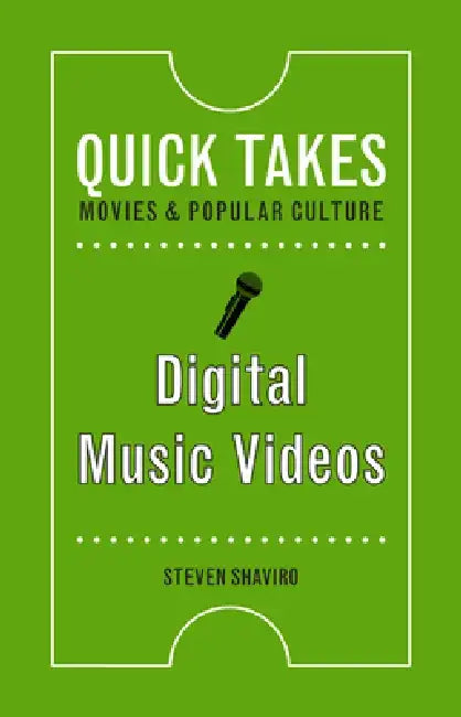 Digital Music Videos by Steven Shaviro
