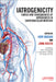 Iatrogenicity: Causes and Consequences of Iatrogenesis in Cardiovascular Medicine by Ihor B. Gussak, John B. Kostis, Ibrahim Akin
