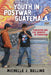 Youth in Postwar Guatemala: Education and Civic Identity in Transition by Michelle J. Bellino