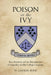 Poison in the Ivy: Race Relations and the Reproduction of Inequality on Elite College Campuses by W. Carson Byrd