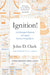 Ignition!: An Informal History of Liquid Rocket Propellants by John Drury Clark, Isaac Asimov