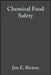 Chemical Food Safety: A Scientist's Perspective by Jim E. Riviere
