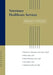 Veterinary Healthcare Services by Thomas E. Catanzaro