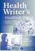 Health Writer's Handbook by Barbara Gastel