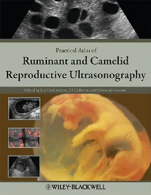 Practical Atlas of Ruminant and Camelid Reproductive Ultrasonography by Luc DesCoteaux
