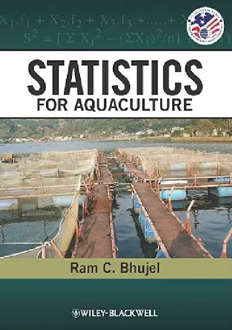 Statistics for Aquaculture by Ram C. Bhujel
