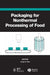 Packaging for Nonthermal Processing of Food by Editor: Jung H. Han