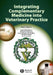 Integrating Complementary Medicine Into Veterinary Practice by Robert Goldstein