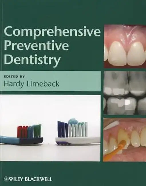 Comprehensive Preventive Dentistry by Hardy Limeback